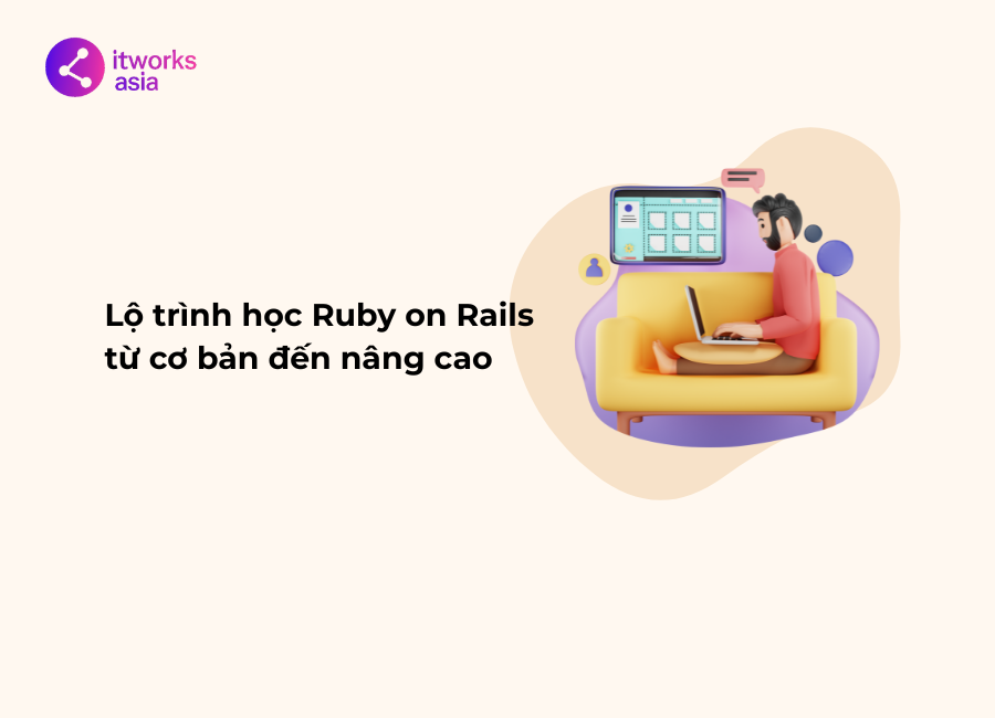 Lộ trình học Ruby on Rails từ cơ bản đến nâng cao itworks.asia