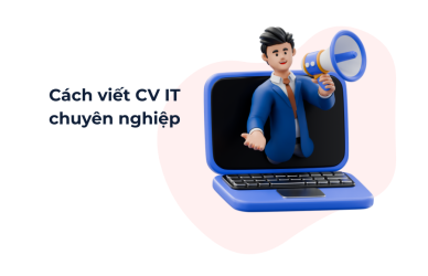 Cách viết CV IT chuyên nghiệp itworks.asia