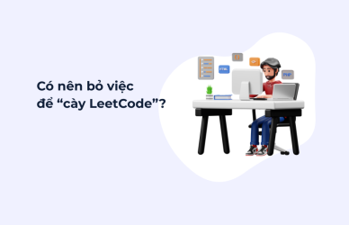 Có nên bỏ việc để “cày LeetCode” itworks.asia