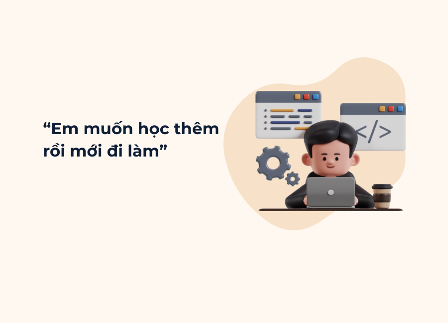 Em muốn học thêm rồi mới đi làm itworks.asia