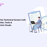 Làm Chủ Technical Screen Call 2025 Checklist, Tools & Quy Trình Chuẩn itworks.asia