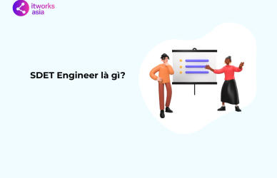 SDET Engineer là gì itworks.asia