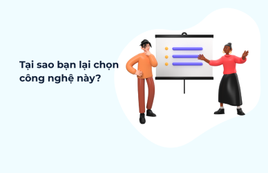 “Tại sao bạn lại chọn công nghệ này” itworks.asia