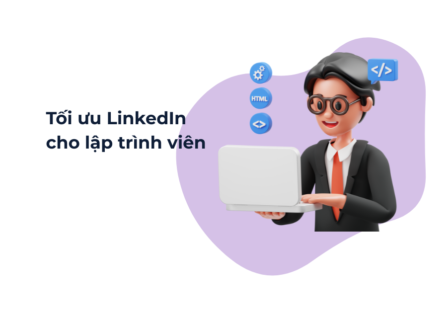 Tối ưu LinkedIn cho lập trình viên itworks.asia